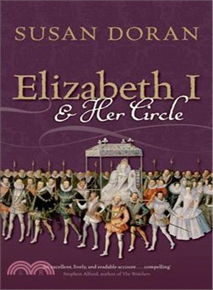 Elizabeth I and Her Circle