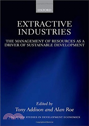 Extractive Industries ― The Management of Resources As a Driver of Sustainable Development