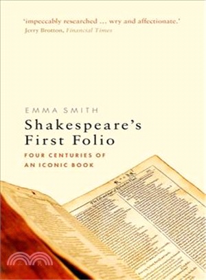 Shakespeare's First Folio ― Four Centuries of an Iconic Book