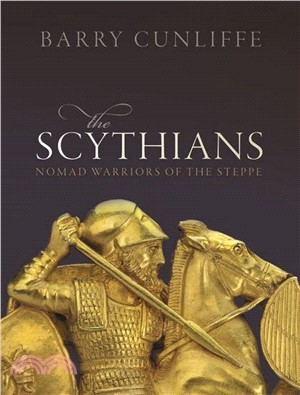 The Scythians ― Nomad Warriors of the Steppe