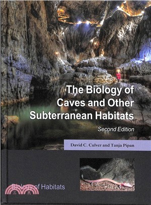 The Biology of Caves and Other Subterranean Habitats