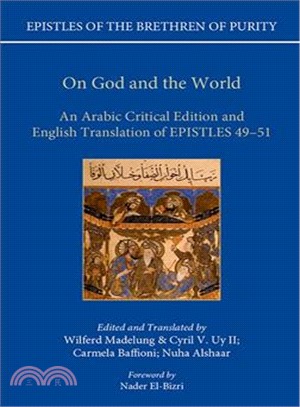 On God and the World ― An Arabic Critical Edition and English Translation of Epistles 49-51