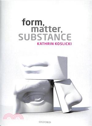 Form, Matter, Substance