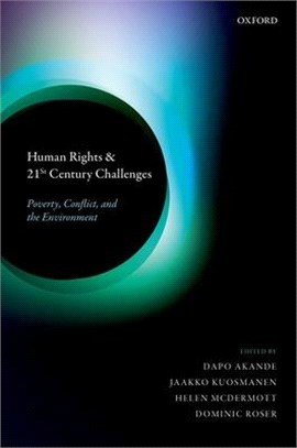 Human Rights and 21st Century Challenges ― Poverty, Conflict, and the Environment