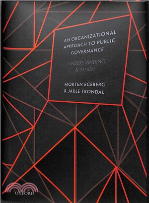 An Organizational Approach to Public Governance ― Understanding and Design