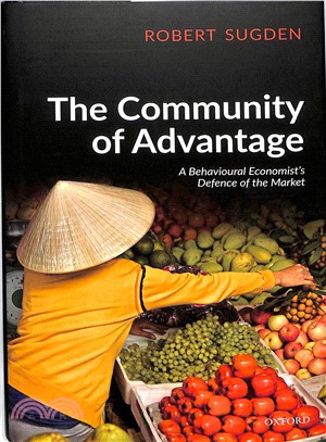 The Community of Advantage ― A Behavioural Economist's Defence of the Market