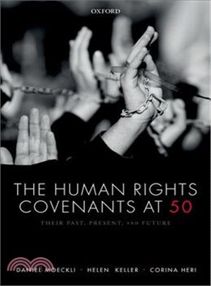 The Human Rights Covenants at 50 ― Their Past, Present, and Future