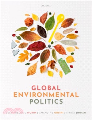 Global Environmental Politics：Understanding the Governance of the Earth