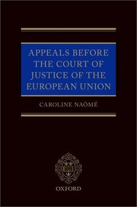 Appeals Before the Court of Justice of the European Union