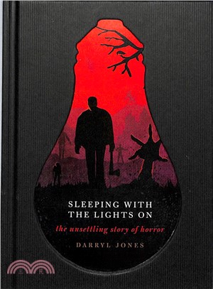 Sleeping With the Lights on ― The Unsettling Story of Horror