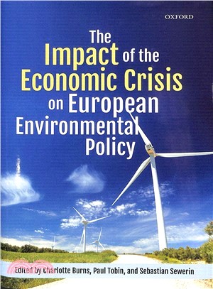 The Impact of the Economic Crisis on European Environmental Policy