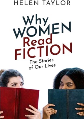 Why Women Read Fiction：The Stories of Our Lives