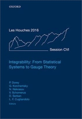 Integrability ― From Statistical Systems to Gauge Theory; Lecture Notes of the Les Houches Summer School, June 2016