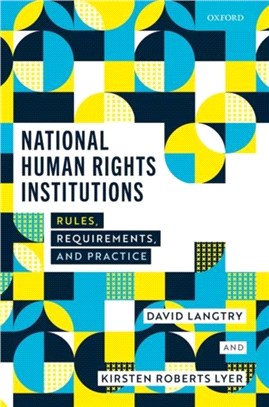 National Human Rights Institutions：Rules, Requirements, and Practice