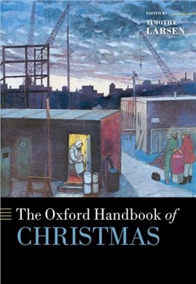 The Oxford Handbook of Christmas