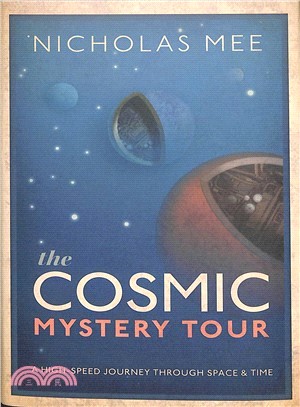 The Cosmic Mystery Tour ― A High-speed Journey Through Space & Time