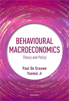 Behavioural Macroeconomics ― Theory and Policy