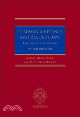 Company Meetings and Resolutions：Law, Practice, and Procedure