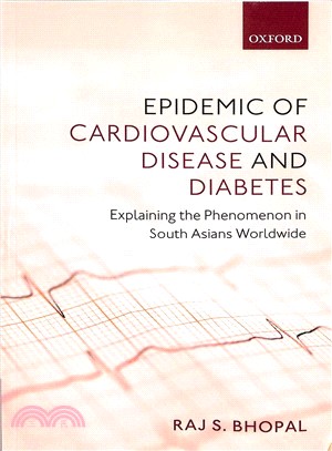 Epidemic of Cardiovascular Disease and Diabetes ― Explaining the Phenomenon in South Asians Worldwide