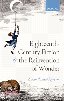 Eighteenth-Century Fiction and the Reinvention of Wonder