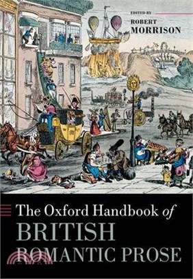 The Oxford Handbook of British Romantic Prose