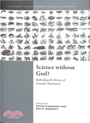 Science Without God? ― Rethinking the History of Scientific Naturalism