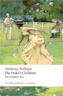 The Duke's Children Complete：Extended edition