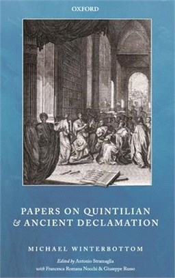 Papers on Quintilian and Ancient Declamation