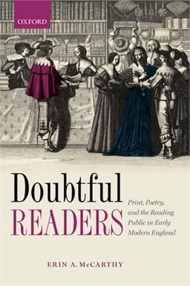 Doubtful Readers ― Print, Poetry, and the Reading Public in Early Modern England
