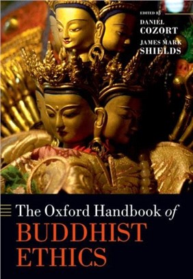 The Oxford Handbook of Buddhist Ethics