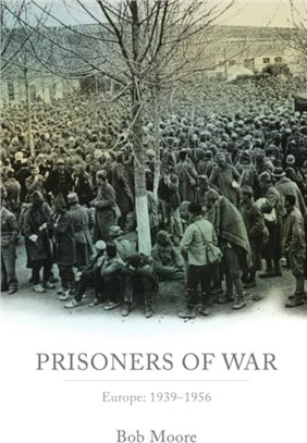 Prisoners of War：Europe: 1939-1955