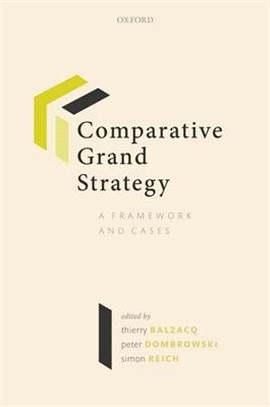 Comparative Grand Strategy ― A Framework and Cases