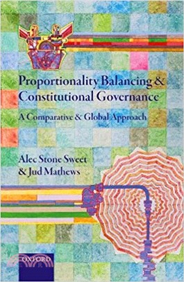 Proportionality Balancing and Constitutional Governance ― A Comparative and Global Approach