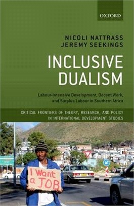 Inclusive Dualism ― Labour-intensive Development, Decent Work, and Surplus Labour in Southern Africa