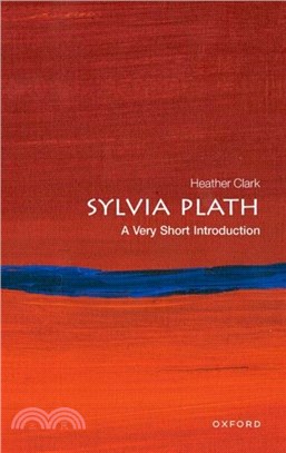 Sylvia Plath: A Very Short Introduction