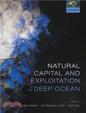 Natural Capital and Exploitation of the Deep Ocean