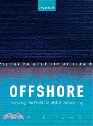 Offshore ― Exploring the Worlds of Global Outsourcing