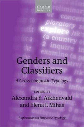 Genders and Classifiers ― A Cross-linguistic Typology
