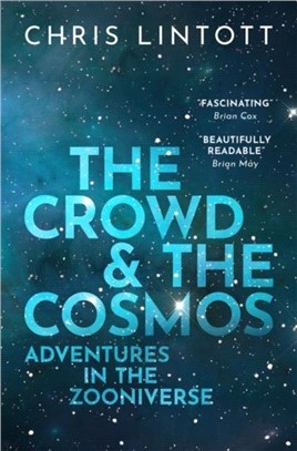 The Crowd and the Cosmos：Adventures in the Zooniverse