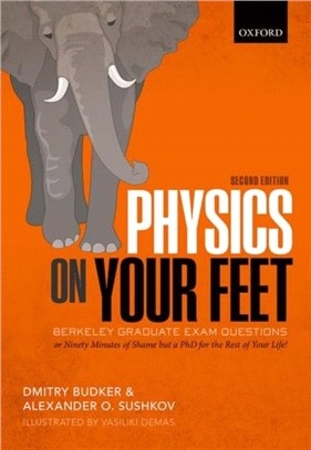 Physics on Your Feet: Berkeley Graduate Exam Questions：or Ninety Minutes of Shame but a PhD for the Rest of Your Life!