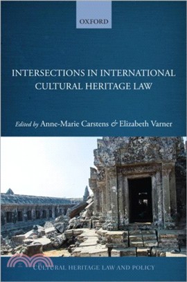 Intersections in International Cultural Heritage Law