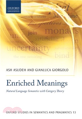 Enriched Meanings：Natural Language Semantics with Category Theory