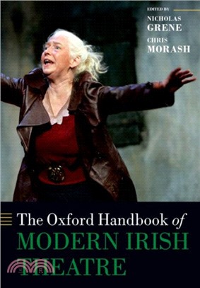 The Oxford Handbook of Modern Irish Theatre