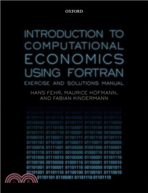 Introduction to Computational Economics Using Fortran：Exercise and Solutions Manual