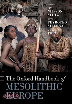 The Oxford Handbook of Mesolithic Europe