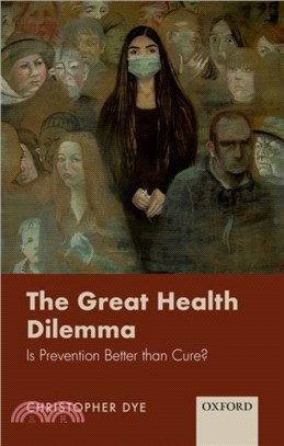 The Great Health Dilemma：Is Prevention Better than Cure?