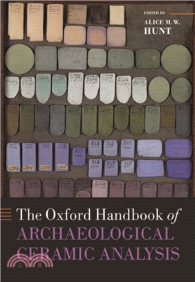 The Oxford Handbook of Archaeological Ceramic Analysis