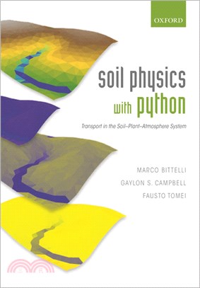 Soil Physics With Python ― Transport in the Soil-plant-atmosphere System