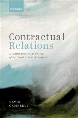 Contractual Relations：A Contribution to the Critique of the Classical Law of Contract