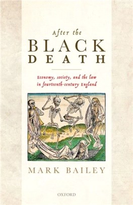 After the Black Death：Economy, society, and the law in fourteenth-century England